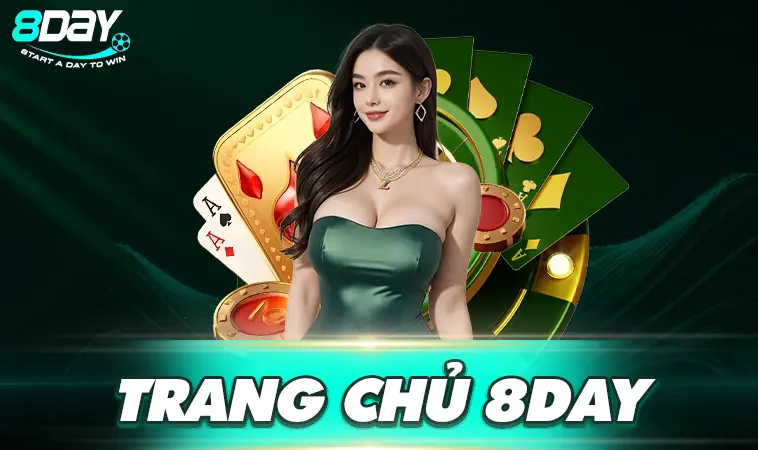8Day - Trang Chủ 8 Day - Trang Cá Cược Online Uy Tín Nhất Việt Nam Hiện Nay